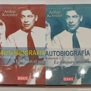 Libri di seconda mano: KOESTLER, Arthur - Autobiografía Vol. 1 y 2: Flecha en el azul y La escritura invisible.